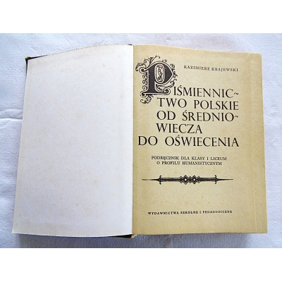 Krajewski K.PIŚMIENNICTWO POLSKIE OD ŚREDNIOWIECZA DO OŚWIECENIA