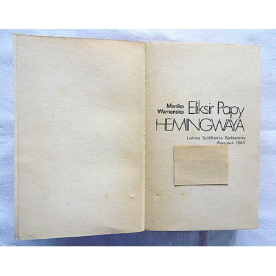 Warneńska M. ELIKSIR PAPY HEMINGWAYA