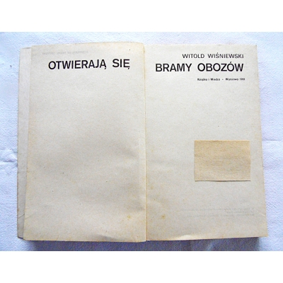 Wiśniewski W. OTWIERAJĄ SIĘ BRAMY OBOZÓW