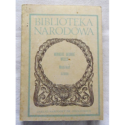 Wells H.G. WEHIKUŁ CZASU