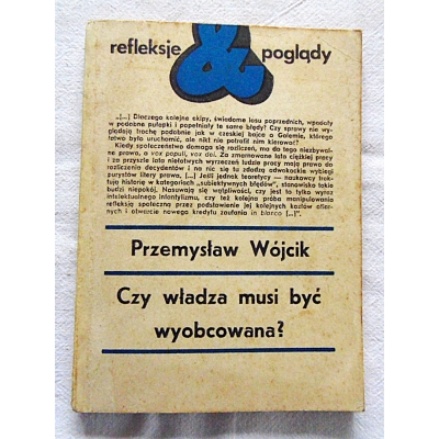 Wójcik P. CZY WŁADZA MUSI BYĆ WYOBCOWANA?