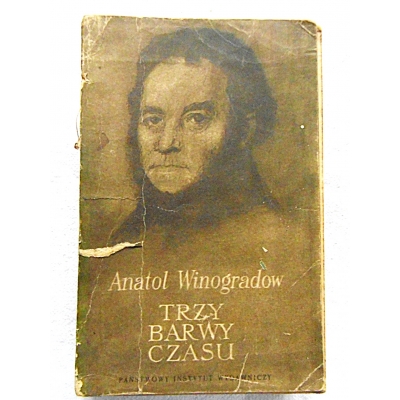 Winogradow A.  TRZY BARWY CZASU