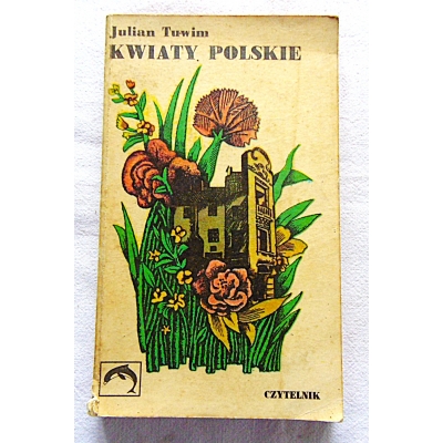 Tuwim J.  KWIATY POLSKIE