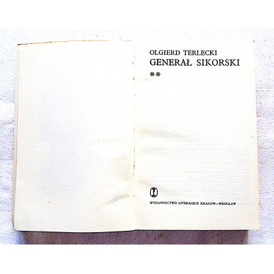 Terlecki  O.  GENERAŁ SIKORSKI  Tom II