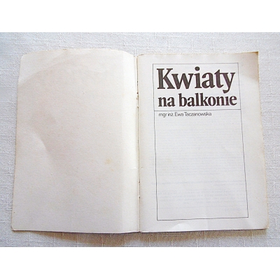 Taczanowska E. KWIATY NA BALKONIE