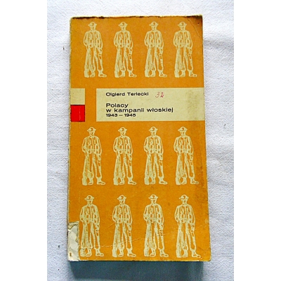 Terlecki O. POLACY W KAMPANII WŁOSKIEJ 1943-45