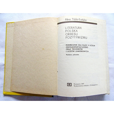 Nofer-Ładyka  A.  LITERATURA POLSKA OKRESU POZYTYWIZMU  Podręcznik dla...