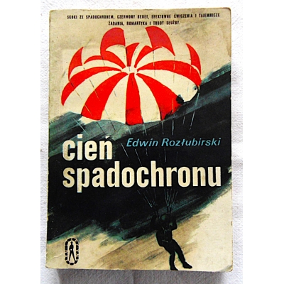 Rozłubirski E.  CIEŃ SPADOCHRONU