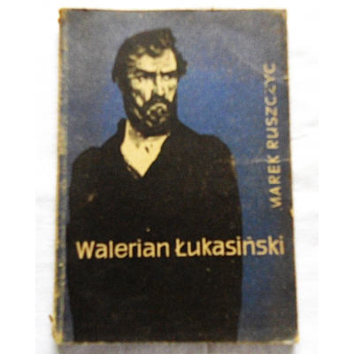 Ruszczyc M. WALERIAN ŁUKASIŃSKI