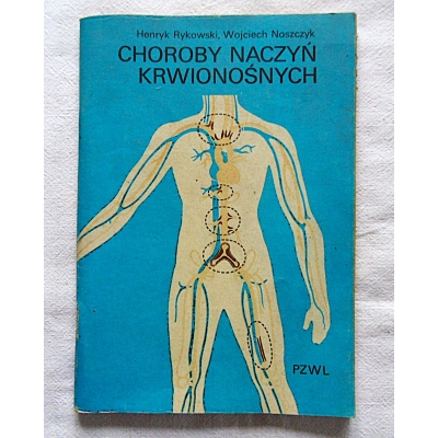 Rykowski H. CHOROBY NACZYŃ KRWIONOŚNYCH