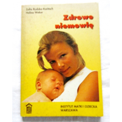 Rudzka-Kańtoch Z.  ZDROWE NIEMOWLĘ