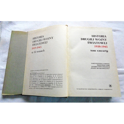 Pr.zb. HISTORIA DRUGIEJ WOJNY ŚWIATOWEJ  1939-1945 Tom.4
