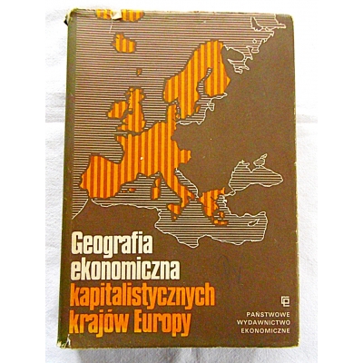 Pr.zb. GEOGRAFIA EKONOMICZNA KAPITALISTYCZNYCH KRAJÓW EUROPY