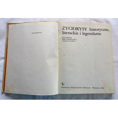 Pr.zb. ŻYCIORYSY HISTORYCZNE,LITERACKIE I LEGENDARNE  Seria I