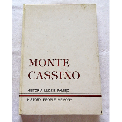 Pr.zb.  MONTE CASSINO Historia Ludzie Pamięć