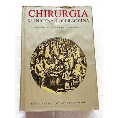Pr.zb. CHIRURGIA KLINICZNA I OPERACYJNA  Tom III  (Część I)