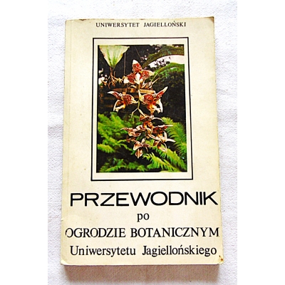 Pr.zb.  PRZEWODNIK PO  OGRODZIE BOTANICZNYM  UJ