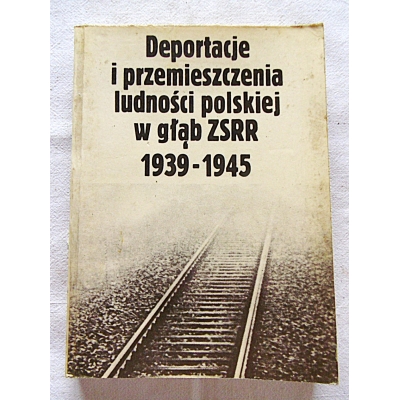Pr.zb. DEPORTACJE I PRZEMIESZCZENIA LUDNOŚCI POLSKIEJ ...