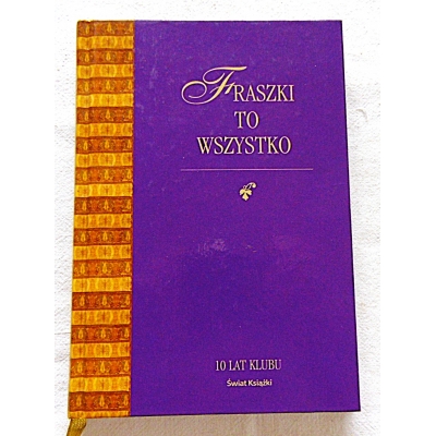 Pr.zb. FRASZKI TO WSZYSTKO   Mała antologia dawnej fraszki polskiej
