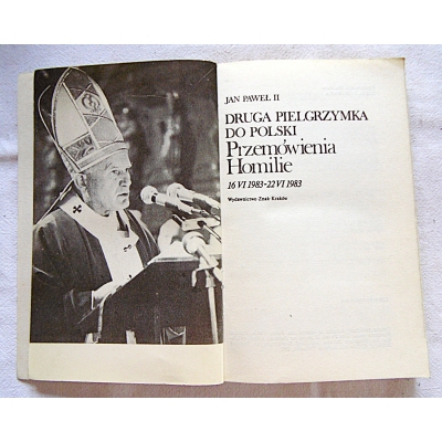 Jan Paweł II  DRUGA PIELGRZYMKA DO POLSKI Przemówienia i Homilie ...