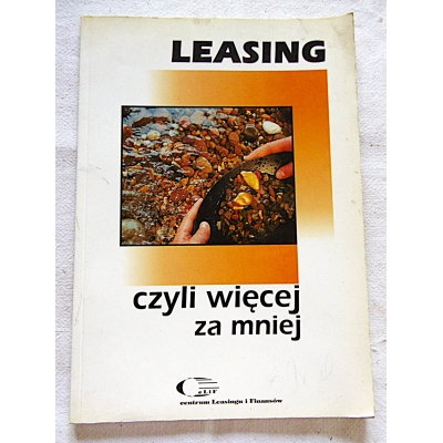 Pr.zb.  LEASING CZYLI WIĘCEJ ZA MNIEJ