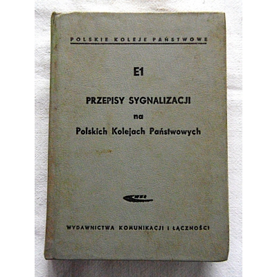 Pr.zb. PRZEPISY SYGNALIZACJI NA POLSKICH KOLEJACH PAŃSTWOWYCH
