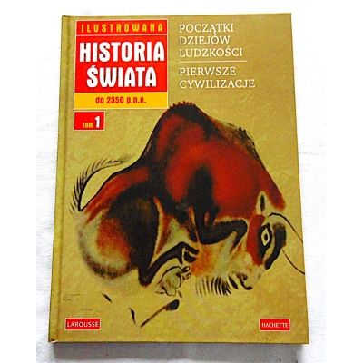 Pr.zb. ILUSTROWANA HISTORIA  ŚWIATA  Tom 1