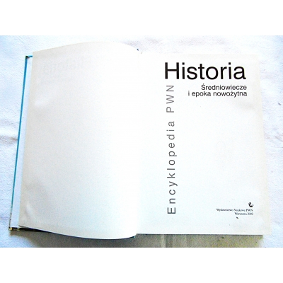 Pr.zb. HISTORIA  Średniowiecze i epoka nowożytna  Encyklopedia PWN
