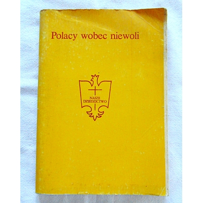 Pr.zb.  POLACY WOBEC NIEWOLI