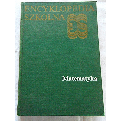 Pr.zb. ENCYKLOPEDIA SZKOLNA  Matematyka