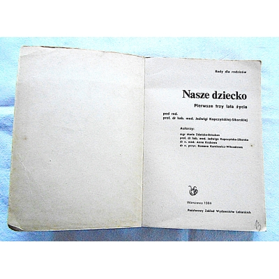 Pr.zb. NASZE DZIECKO Pierwsze  trzy lata życia  50a/6