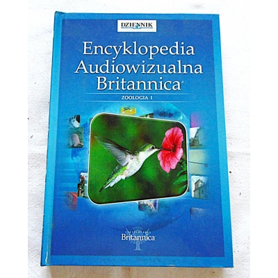Pr.zb .ENCYKLOPEDIA AUDIOWIZUALNA BRITANNICA   ZOOLOGIA  Część I