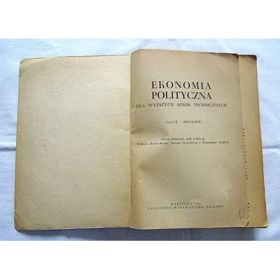 Pr.zb. EKONOMIA POLITYCZNA dla wyższych szkól technicznych  Cz.II - SOCJALIZM