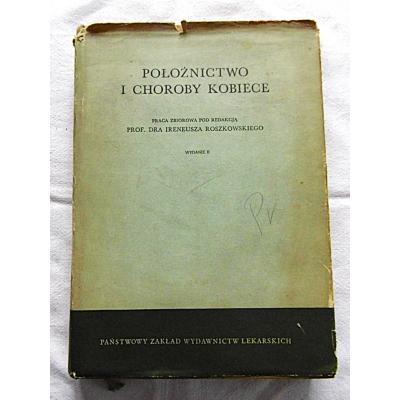 Pr.zb. POŁOŻNICTWO I CHOROBY KOBIECE  Wydanie II