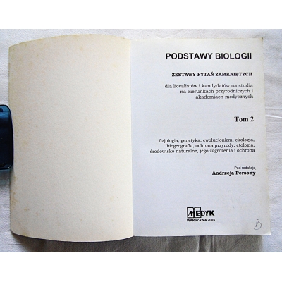 Pr.zb.  PODSTAWY BIOLOGII  Zestawy pytań zamkniętych  Tom 2