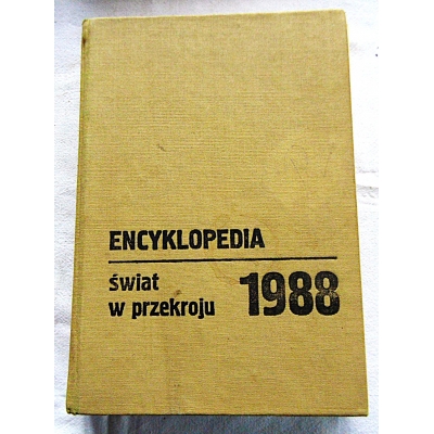Pr.zb. ENCYKLOPEDIA ŚWIAT W PRZEKROJU 1988