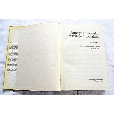 Pr.zb.  AMERYKA ŁACIŃSKA W RELACJACH  POLAKÓW    Antologia