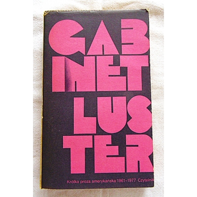 Pr.zb. GABINET LUSTER Krótka proza amerykańska 1961-1977