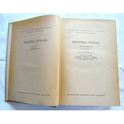 Pr.zb. HISTORIA POLSKI  PAN Tom I  Część I  do połowy XV w.