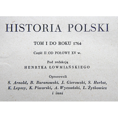 Pr.zb. HISTORIA POLSKI Tom I Część II do połowy XV wieku