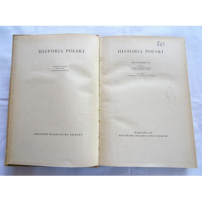 Pr.zb. HISTORIA POLSKI  Tom I do roku 1764  Część III
