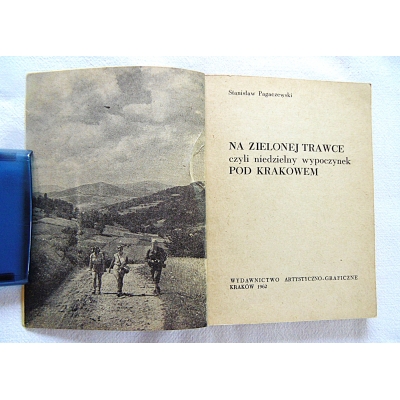 Pagaczewski S. NA ZIELONEJ TRAWCE pod Krakowem
