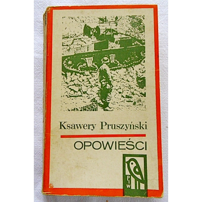 Pruszyński K. OPOWIEŚCI  Wybór