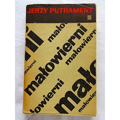 Putrament J. MAŁOWIERNI