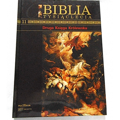 Pr.zb.  BIBLIA TYSIĄCLECIA  Druga Księga Królewska