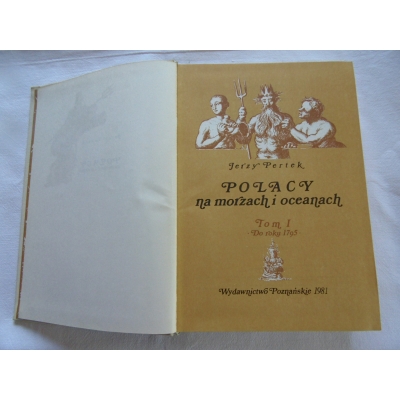 Pertek J. POLACY NA MORZACH I OCEANACH Tom 1 D0 roku 1795