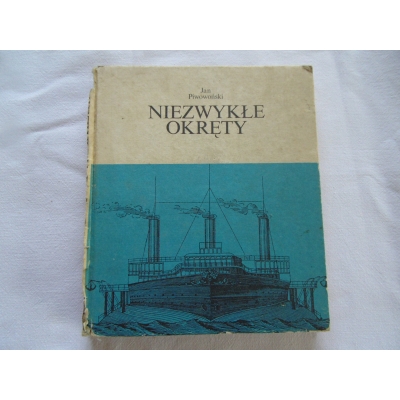 Piwowoński J. NIEZWYKŁE OKRĘTY