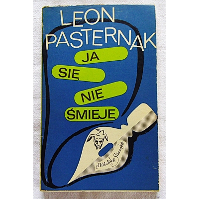 Pasternak L. JA SIĘ NIE ŚMIEJĘ