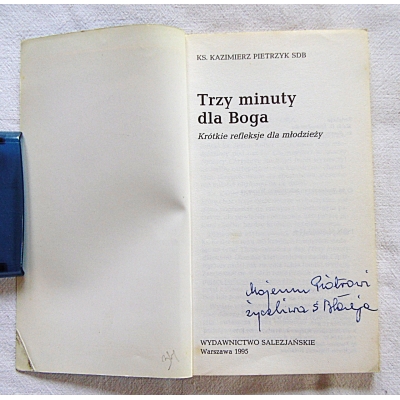 Pietrzyk K.  TRZY MINUTY DLA BOGA