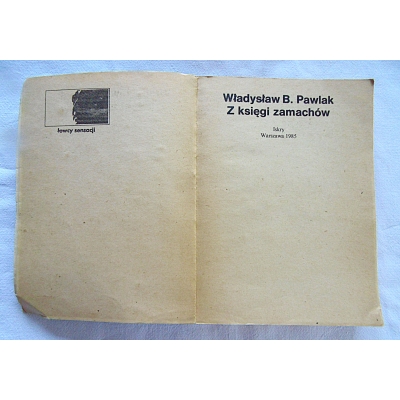 Pawlak W.B.  Z KSIĘGI ZAMACHÓW 163/8